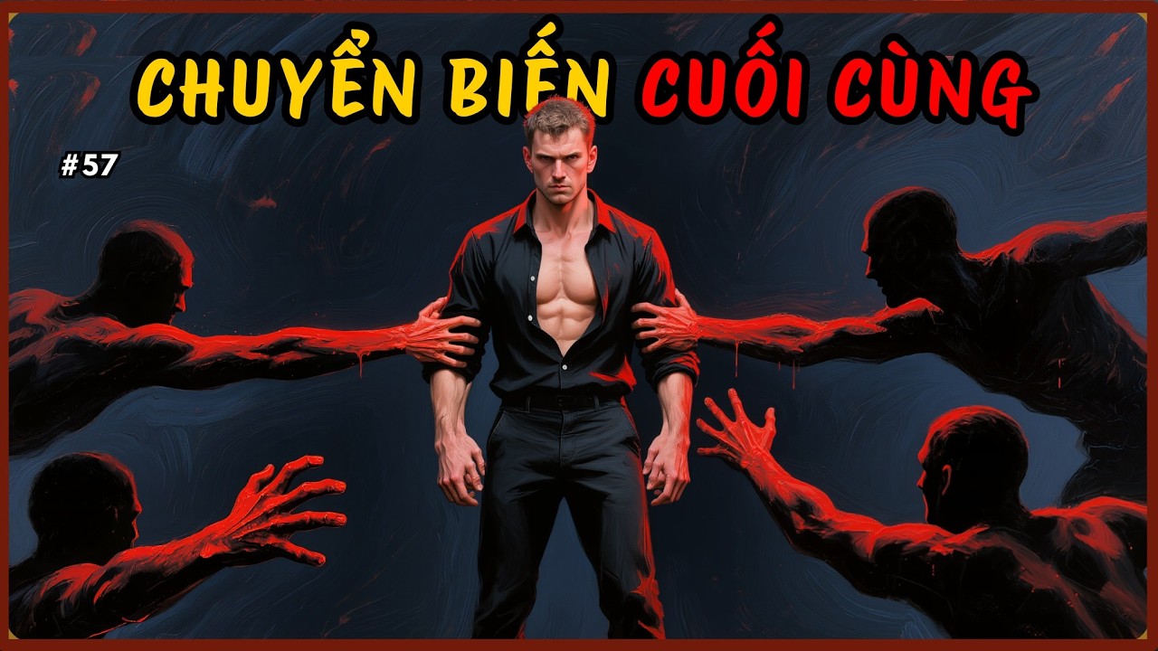 [#57] Chuyển biến cuối cùng của Sigma Males: Lý do tâm lý khiến anh ta trở nên tàn nhẫn #danongsigma