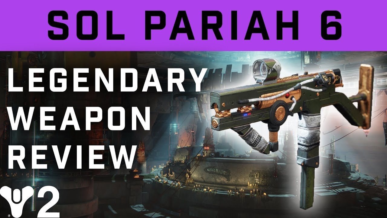 Destiny 2: Sol Pariah 6 Weapon Review! | Lost Prophecy, Verse 6 Energy SMG!