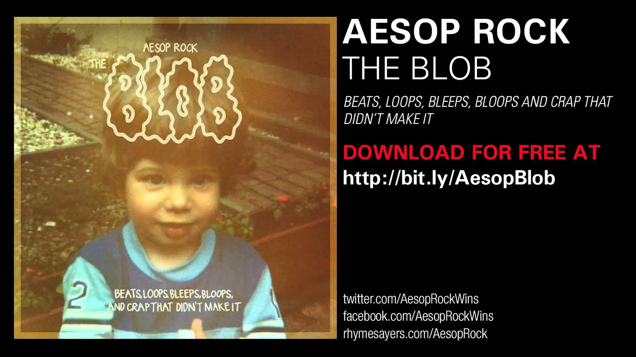 Aesop Rock - The Blob