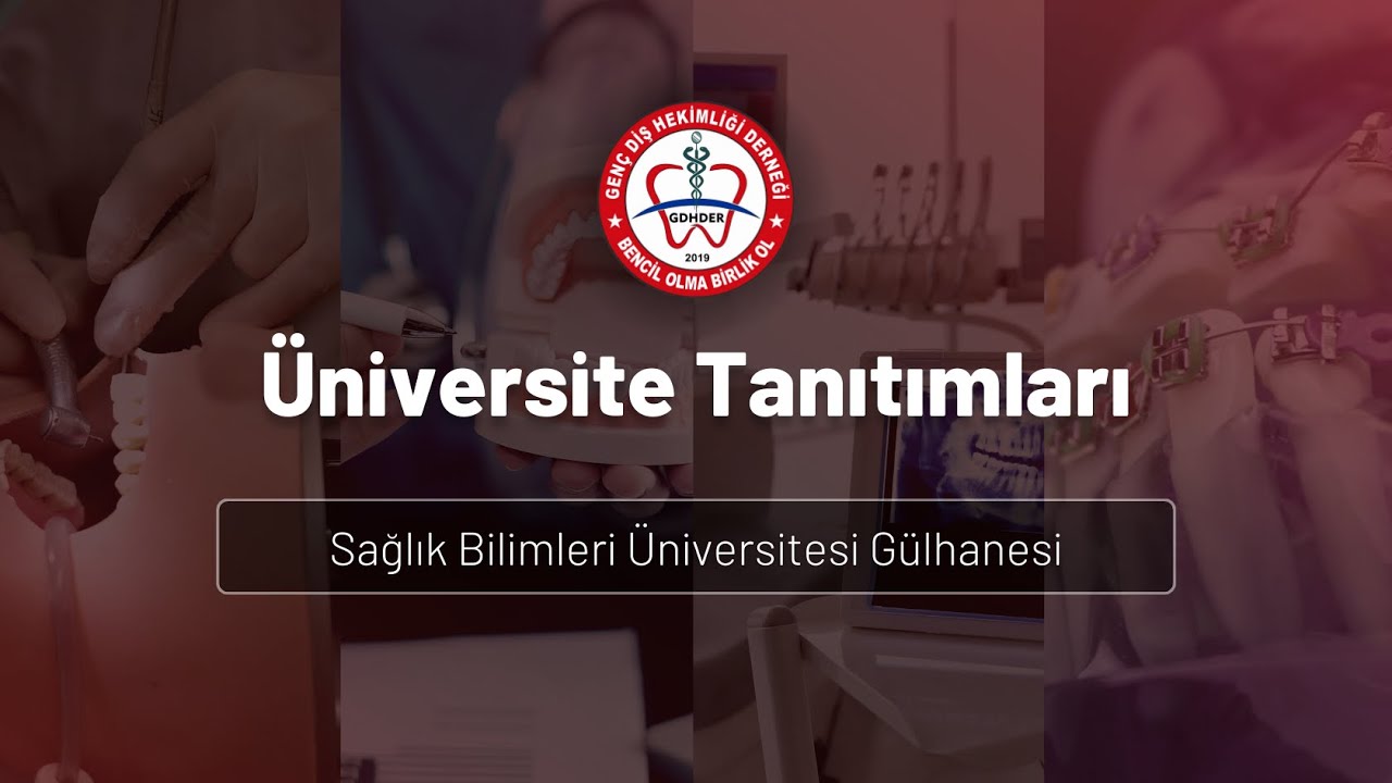 Sağlık Bilimleri Üniversitesi (Gülhane) Diş Hekimliği Fakültesi Tanıtım Videosu