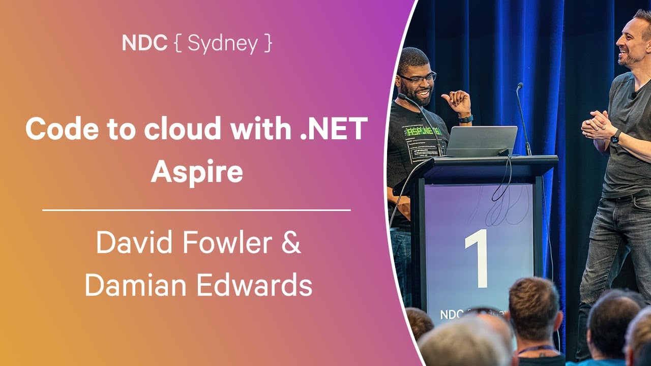 Code to cloud with .NET Aspire - David Fowler & Damian Edwards