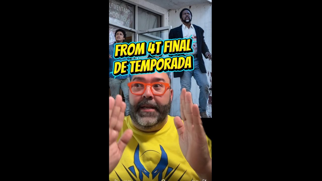 COMENTAMOS EL FINAL DE LA 4T DE FROM
