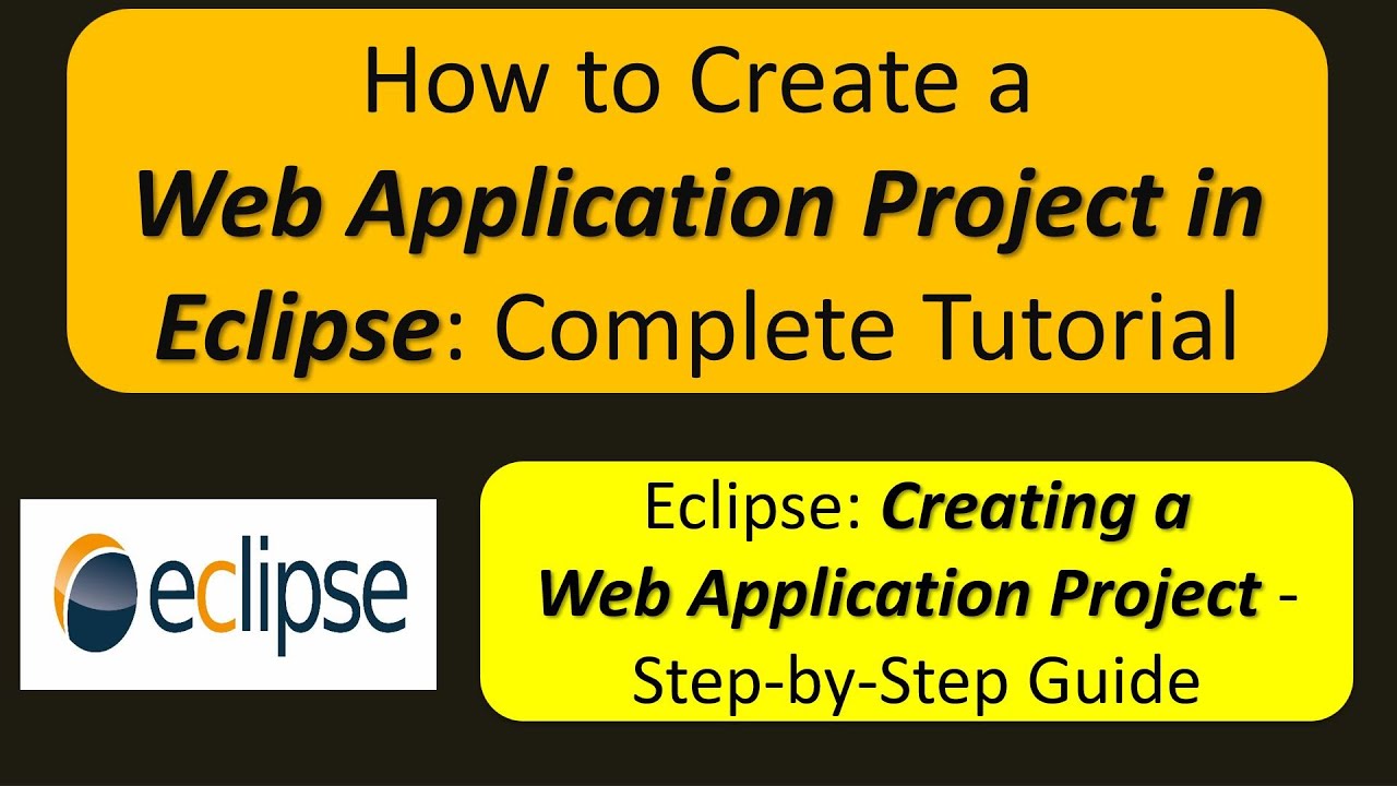 How to Create a Web Application Project in Eclipse: Complete Tutorial | Eclipse