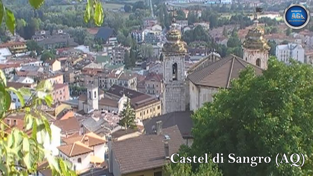 Castel di Sangro (AQ) - Il viaggio tra le sue bellezze ABRUZZO