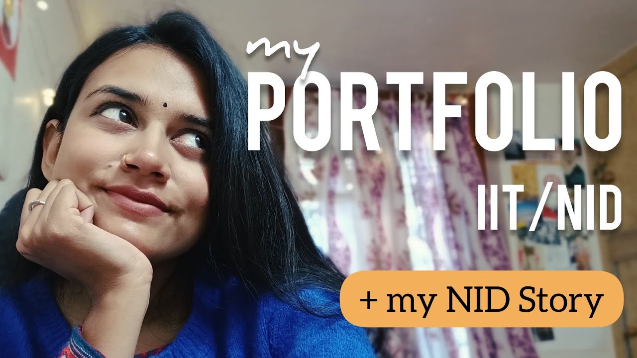 How to create a Portfolio for M.Des Admission | IIT NID IDC | My NID Story