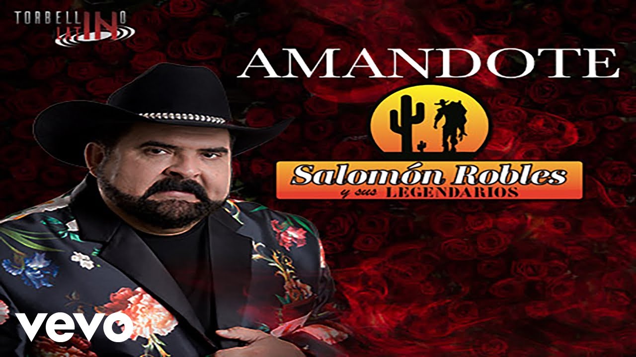 Salomón Robles Y Sus Legendarios - Amándote
