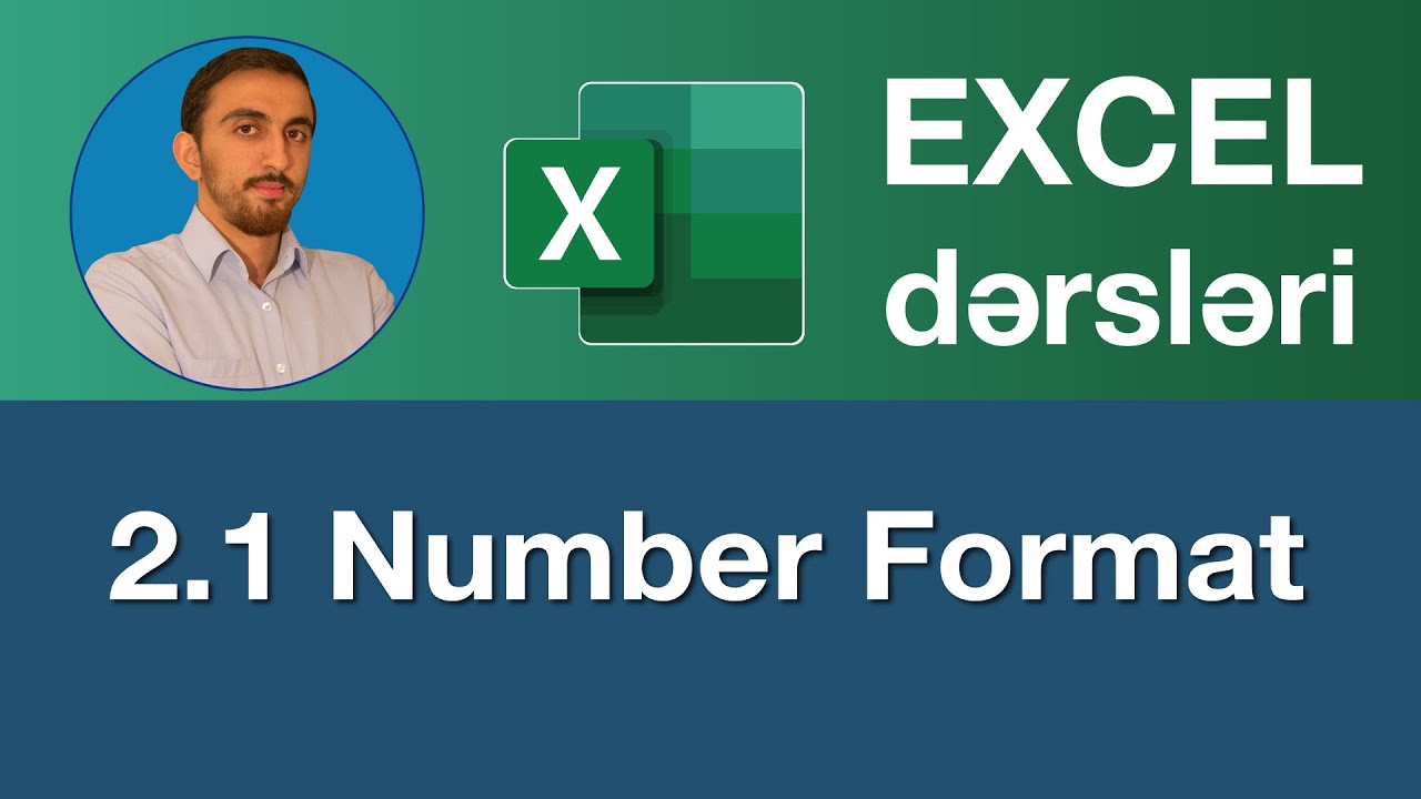 Excel dərsləri - 2.1. Excel Number Format | Excel hücre biçimlendirme | Формат ячеек в Excel
