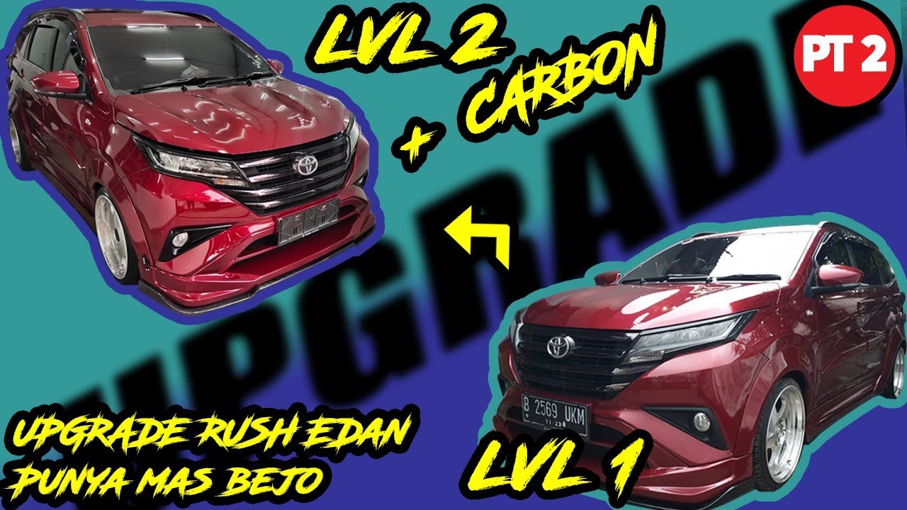 RUSH EDAN MAS BEJO UPGRADE CARBON ...!!!!!