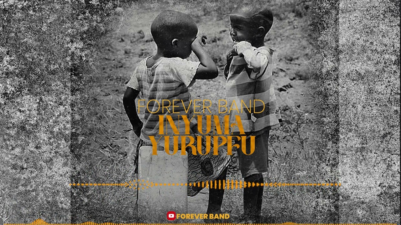 INYUMA YURUPFU BY FOREVER BAND