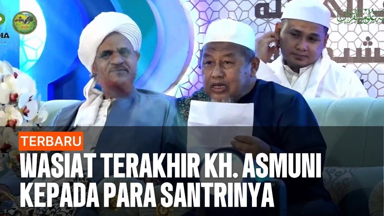 VIR4L‼️ Wasiat Terakhir KH. Asmuni Sebelum Meninggal Kepada Santrinya