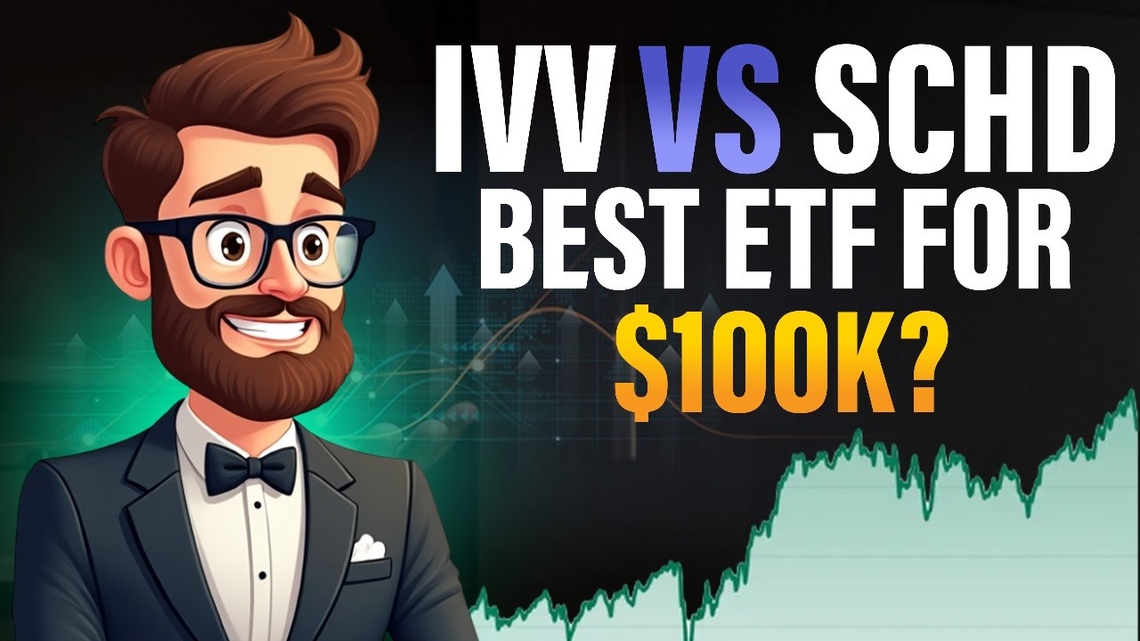 IVV or SCHD | Smart ETF Choice for $100K Investment