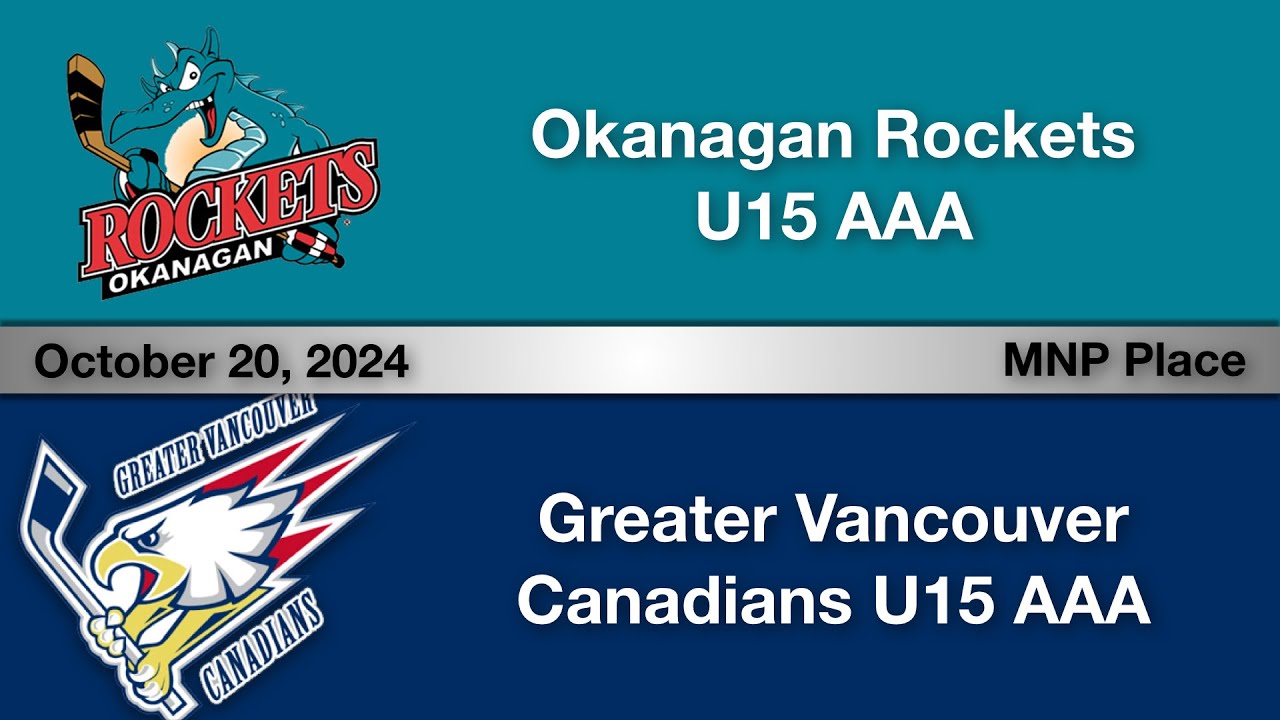 #78 Okanagan Rockets U15 AAA vs #92 Cariboo Cougars U15 AAA - October 20, 2024