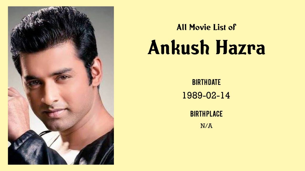 Ankush Hazra Movies list Ankush Hazra| Filmography of Ankush Hazra