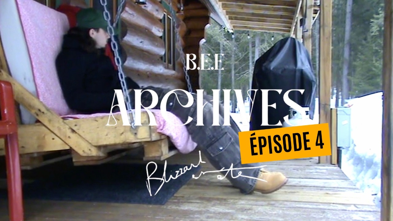ARCHIVES B.E.E. (épisode 4)
