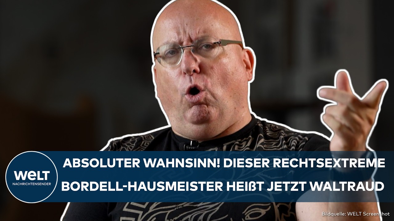 &Ouml;STERREICH: Irre! Aus Bordell-Hausmeister Walter wird Waltraud! Rechtsextremer will in Frauenknast