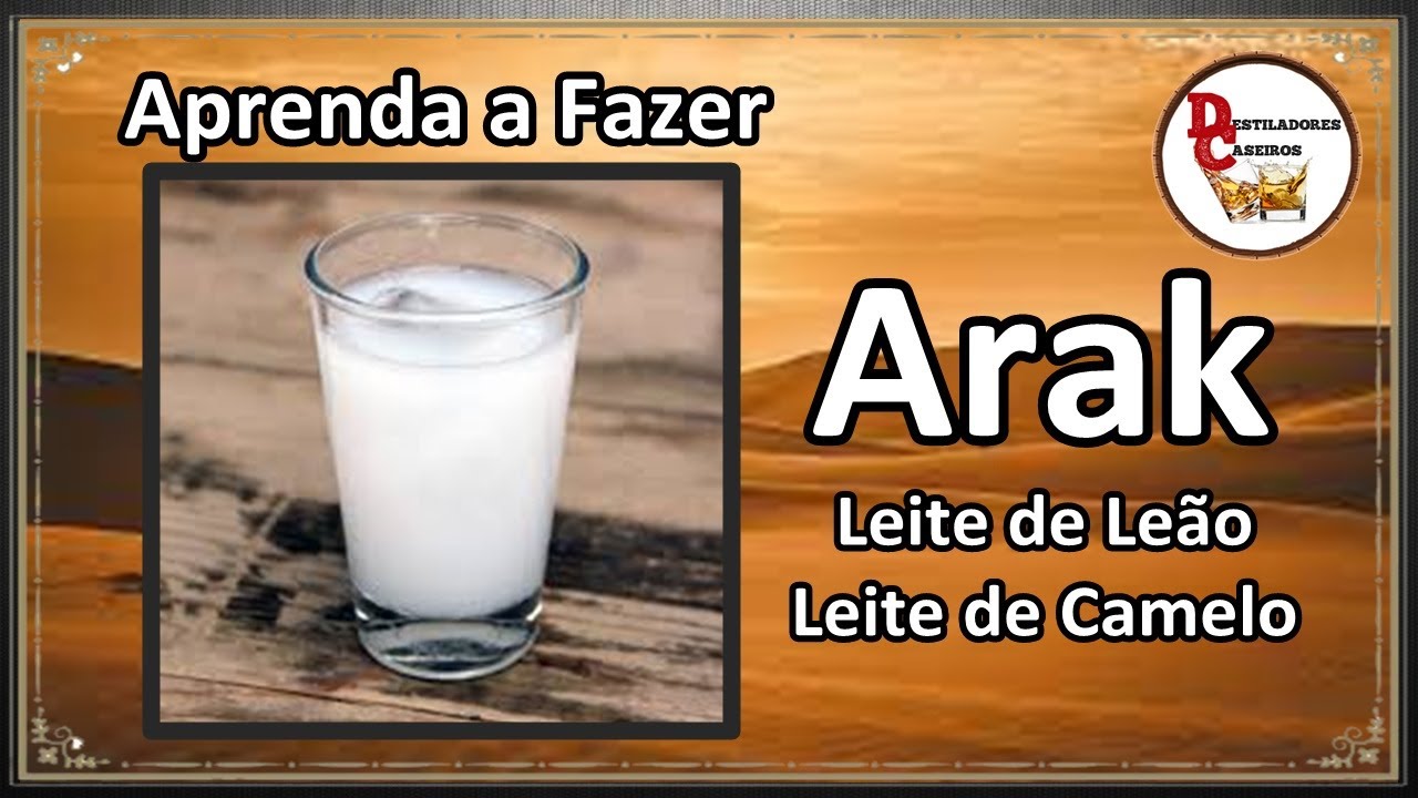 Arak - Aprenda a fazer em casa