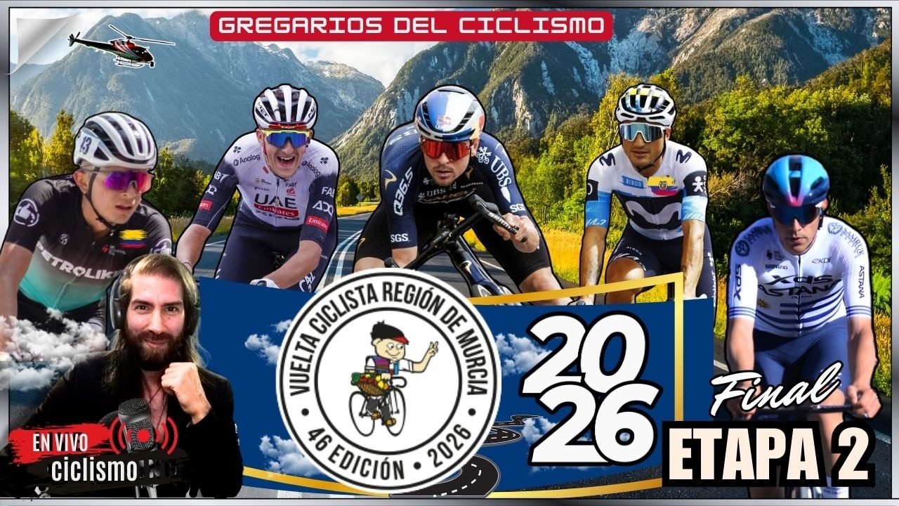 🔴EN VIVO ETAPA 2 FINAL VUELTA A LA REGION DE MURCIA 2026 GREGARIOS DEL CICLISMO