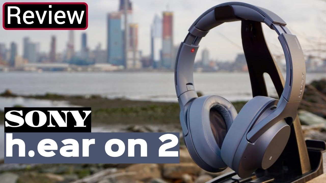 Sony H.ear On 2 - Sony's Answer To The Beats Studio 3's With 1000XM2 Sound