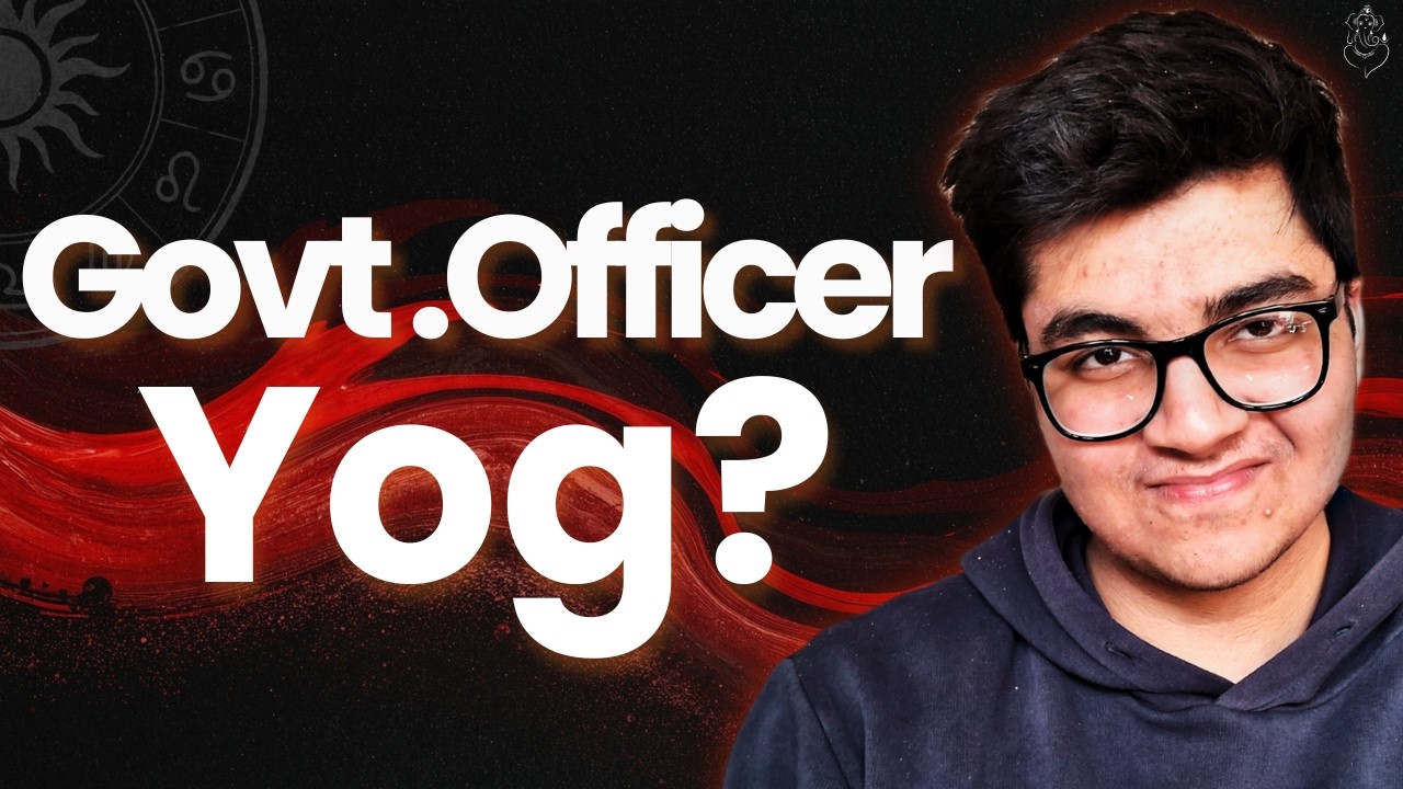 Do You Have Government Officer Yog in Your Kundli?