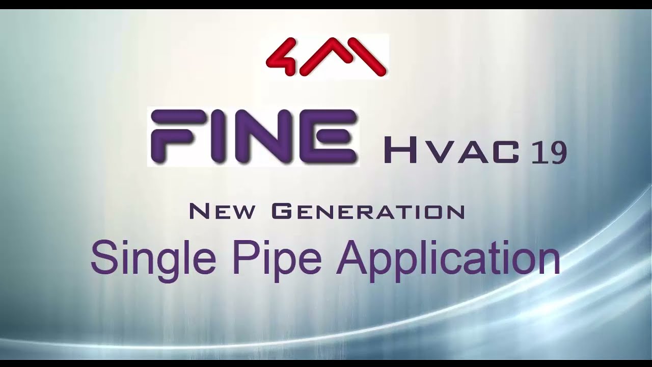 FINE HVAC 19 - Single Pipe System Calculations