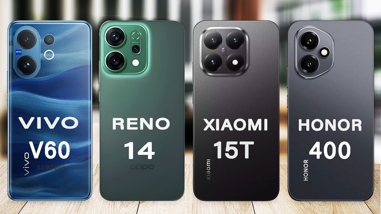Xiaomi 15T Vs vivo V60 Vs Oppo Reno 14 Vs Honor 400 - Which one is the Best?