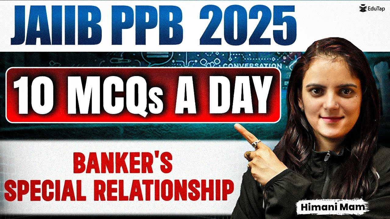 JAIIB Free Online MCQ Classes 2025 | JAIIB PPB Banker's Special Relationship Important MCQ Practice