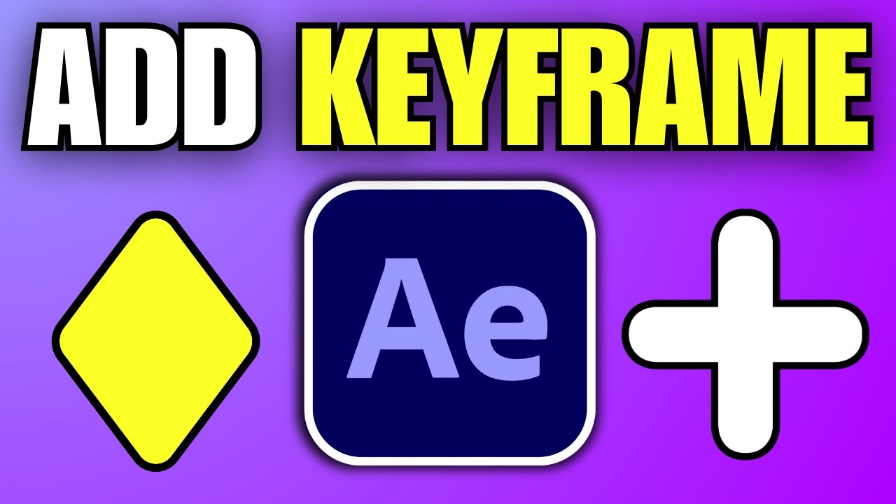 How To Add & Use Keyframes in Adobe After Effects