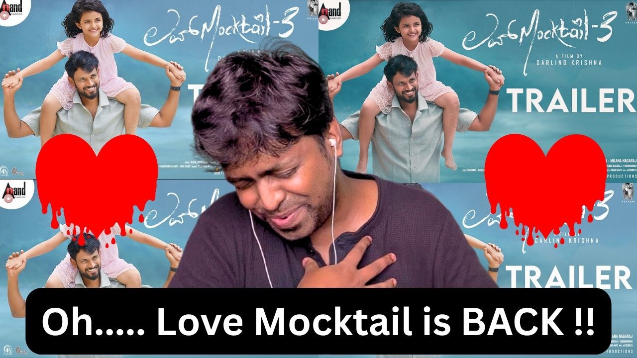 Love Mocktail-3 TRAILER Reaction | #darlingkrishna | #milananagaraj | Mr Earphones