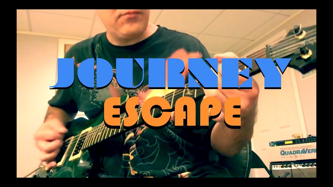 Journey - Escape ✬ Guitar Cover ✬ Complete