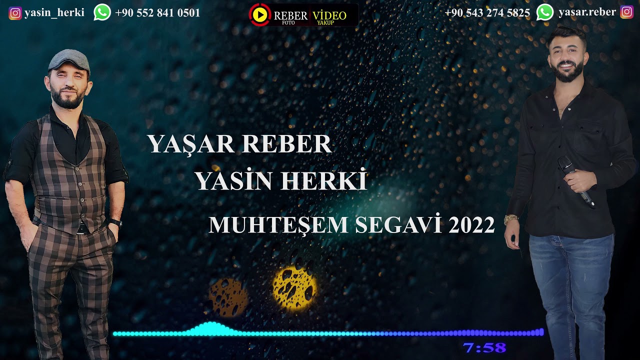YAŞAR REBER&YASİN HERKİ MUHTEŞEM SEGAVİ 2022 ADMİN BY (Y.DEMİR56)