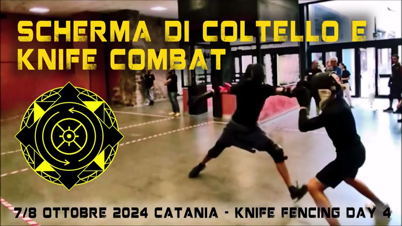 Knife Fighting - Scherma di Coltello Italiana - Catania Fencing Day 3 - 7/8Ottobre 2022