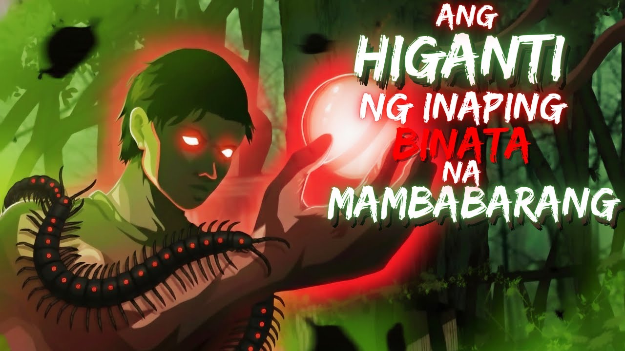 ANG HIGANTI NG INAPING BINATA | NA MAMBABARANG (ASWANG TRUE STORY)