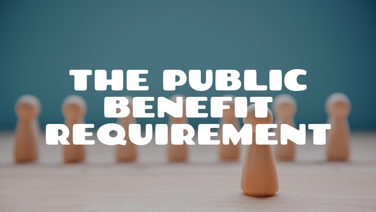 The Public Benefit Requirement in the Charities Act 2011