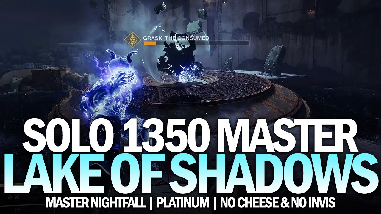 Solo 1350 Master Nightfall - Lake of Shadows (No Cheese) [Destiny 2]