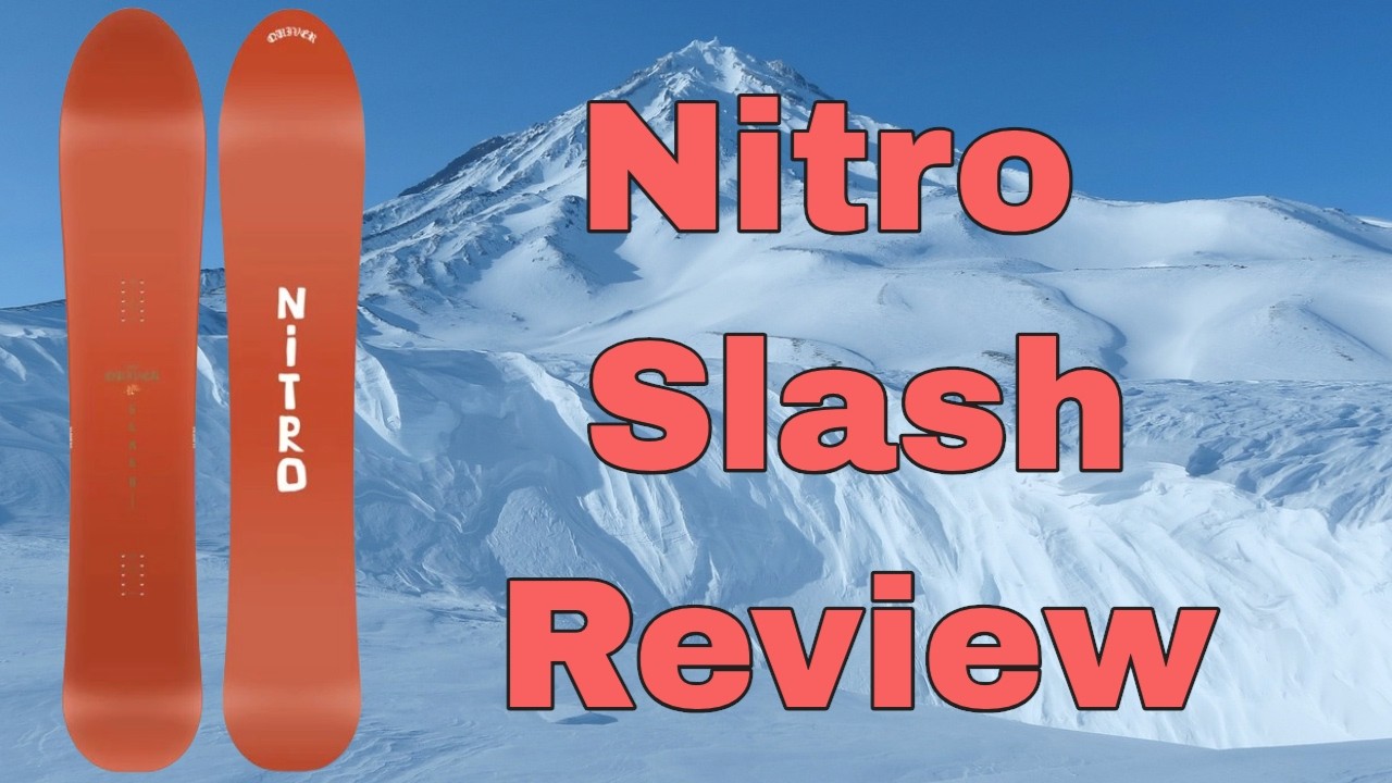 The 2025 Nitro Slash Snowboard Review