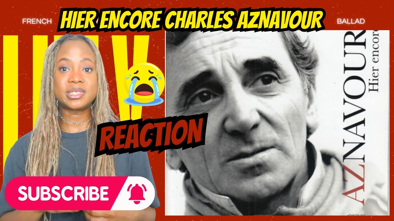 🇫🇷 Charles Aznavour - Hier Encore (1964) | Reaction, Translation & Emotional Deep Dive 🇫🇷