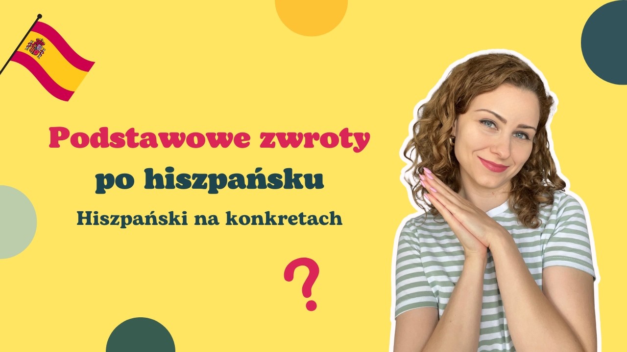 Podstawowe zwroty po hiszpańsku 🇪🇸 | Jak się nazywasz? Ile masz lat? | Hiszpański na konkretach 🌴