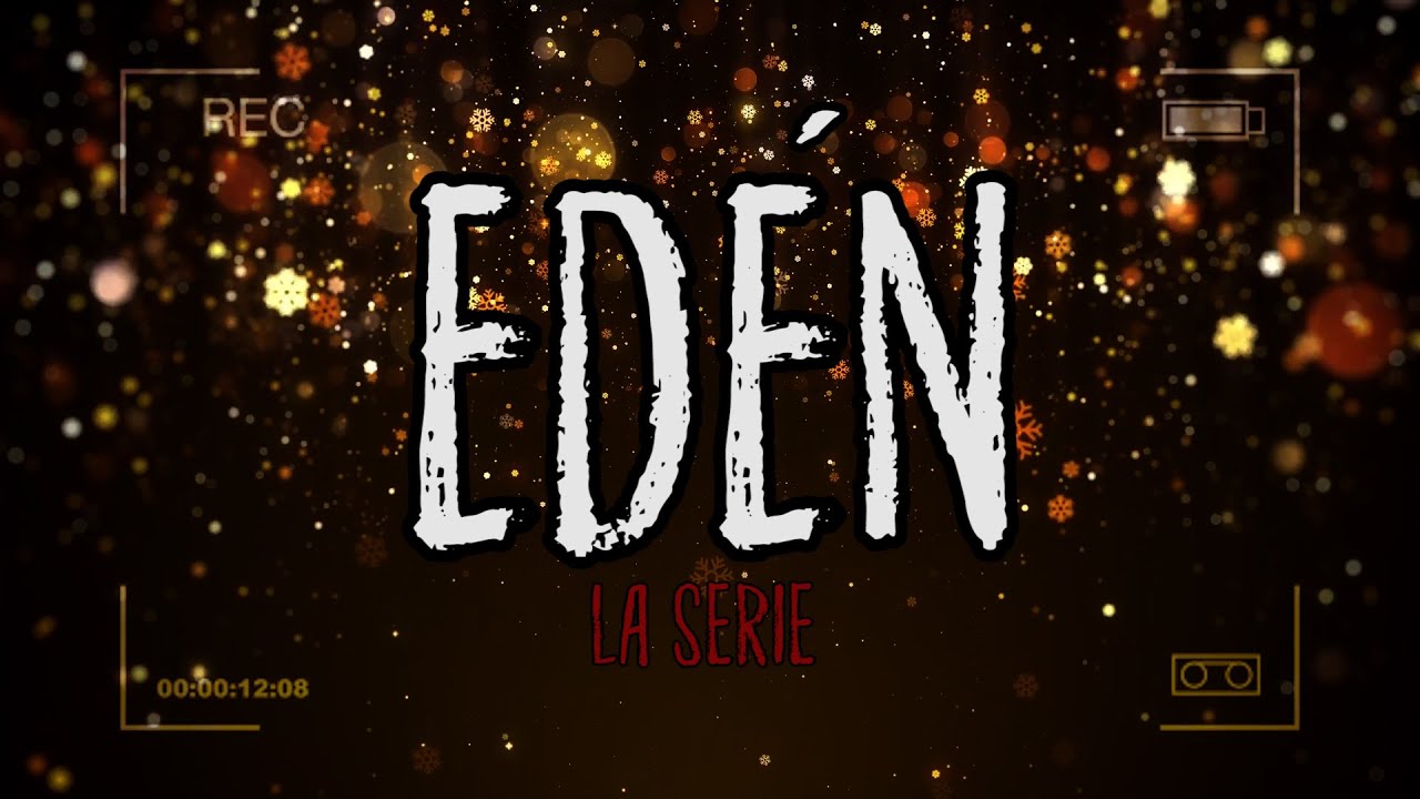 Edén la serie/X Temporada/Capítulo 13 Navidad