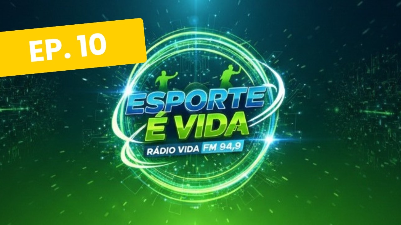 ESPORTE É VIDA - 94,9 FM