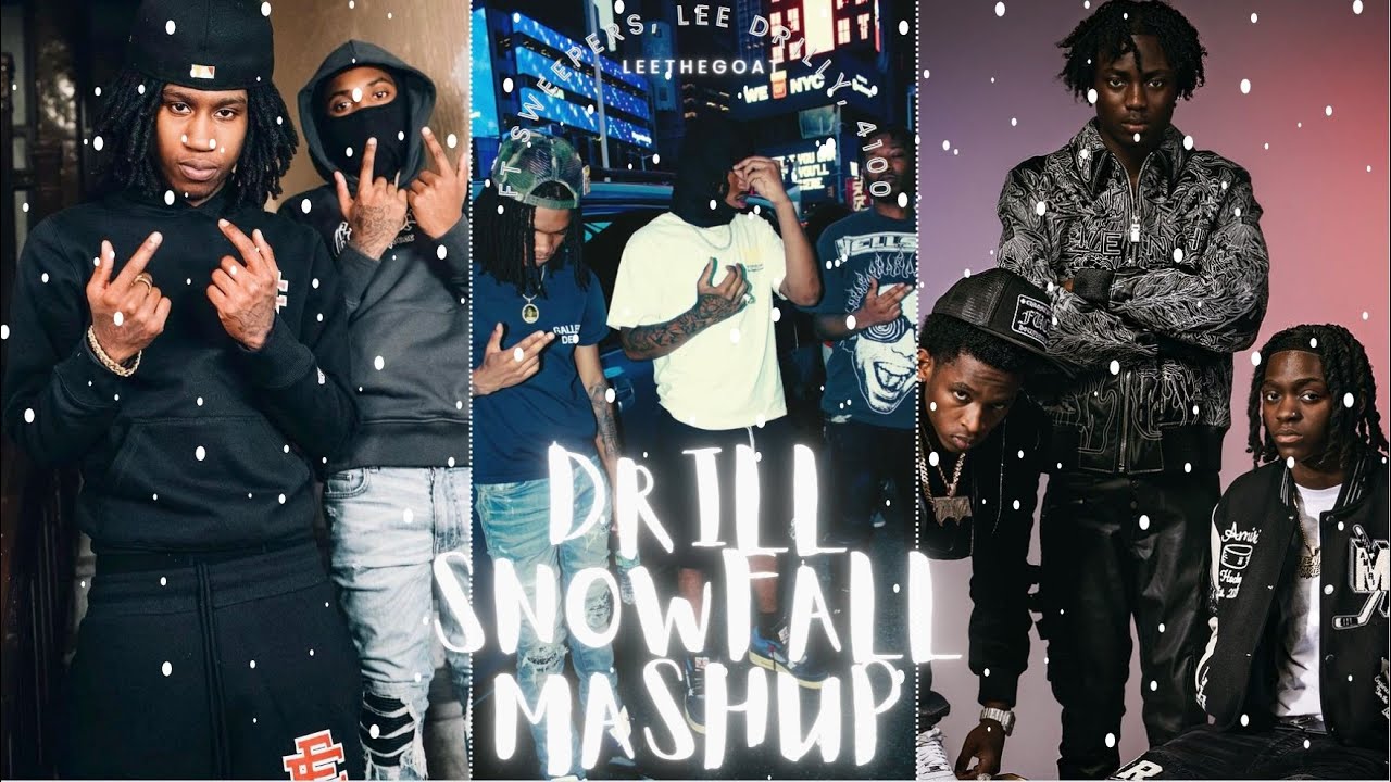 Bronx Drill Snowfall Mashup (ft Sweepers, Lee drilly, 4100)