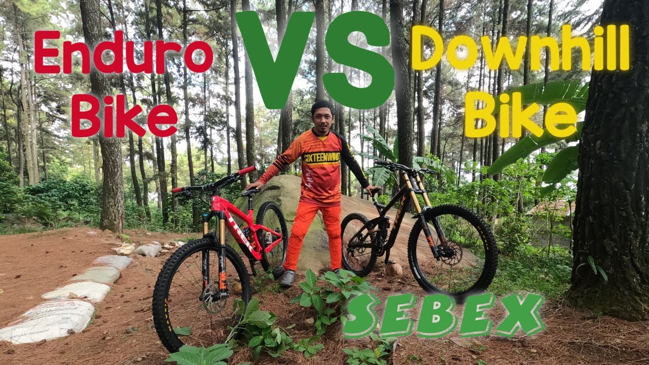 Enduro Bike VS Downhill Bike || Lebih Cepat Yang Mana ?