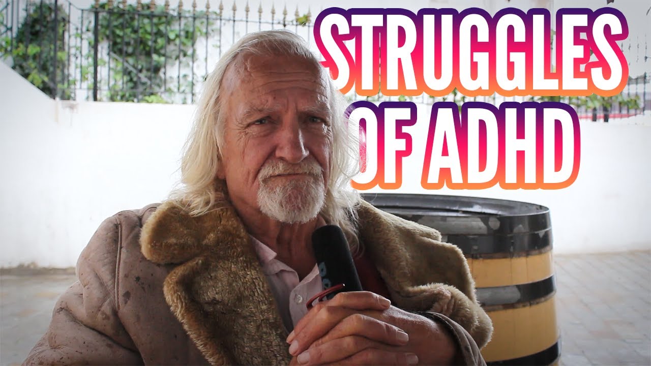 ADHD Struggles | Explained by a 74 Year Old Psychologist With ADHD