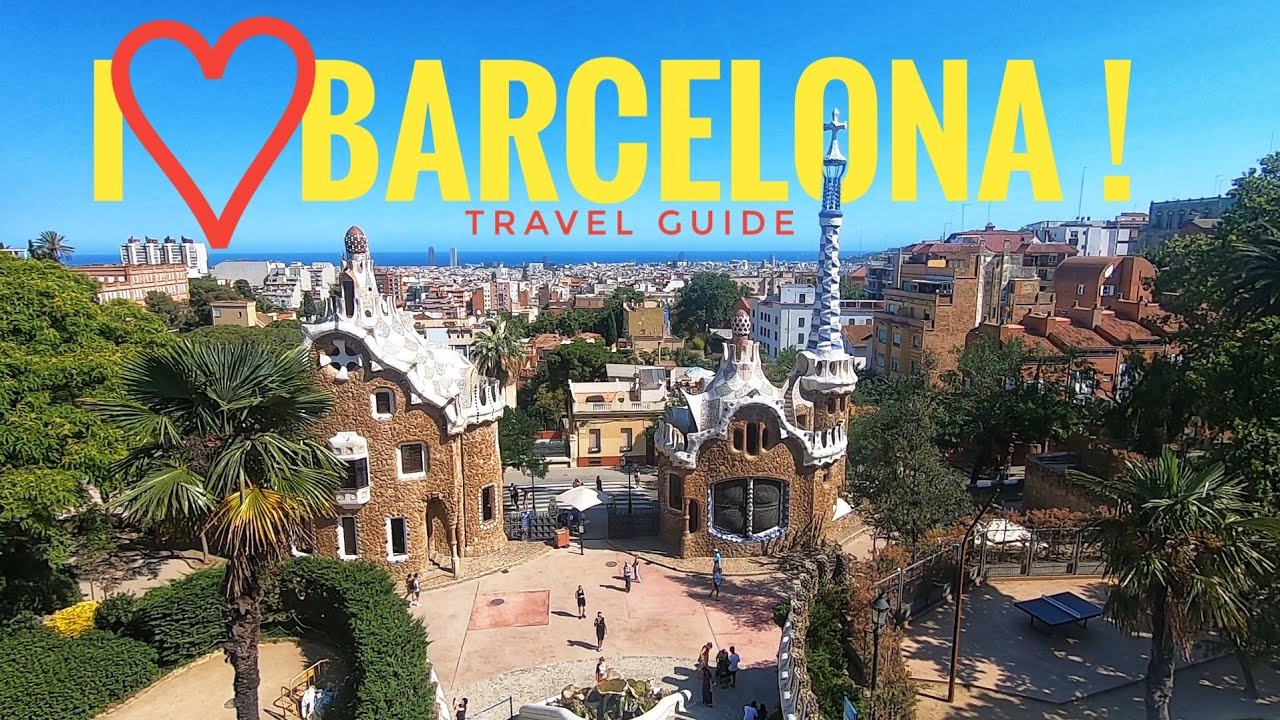 HOW TO TRAVEL BARCELONA SPAIN - TOP 15 THINGS TO DO