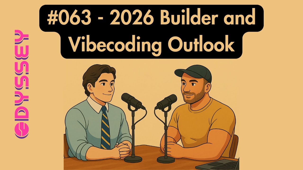 #063 - 2026 Builder and Vibecoding Outlook