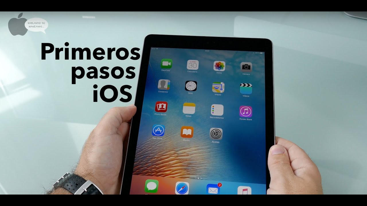 Primeros pasos en iOS iPhone y iPad