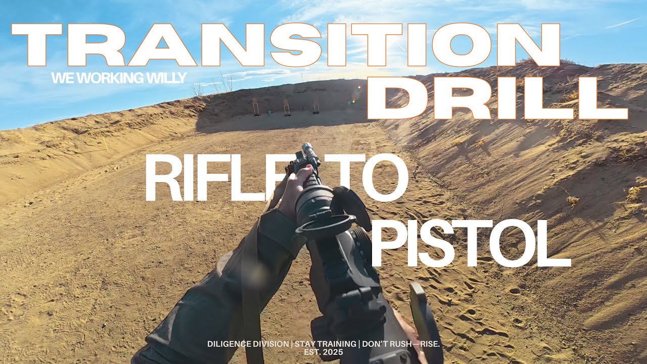We Working Willy | Transition Drills AR-15 & Glock 17