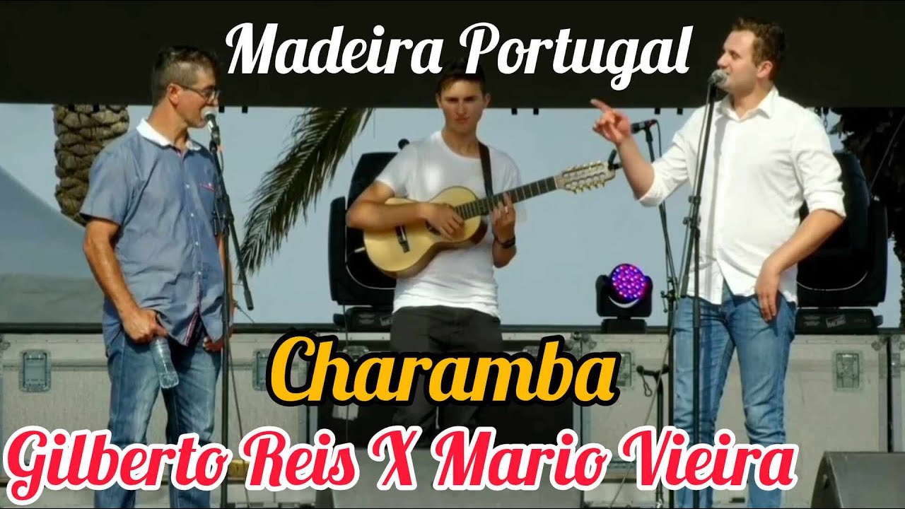 Charamba - Gilberto Reis e Mário Vieira 'Associação Xarabanda Festas de Santa Cruz Madeira Portugal