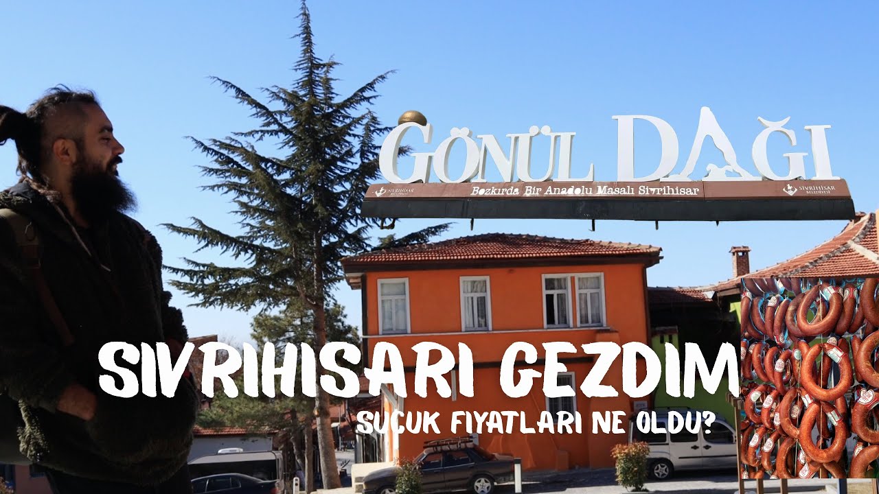 SOKAK SOKAK SİVRİHİSAR / TARİHİ İLÇEDE BİR GÜN GEÇİRDİM #sivrihisar #gönüldağı