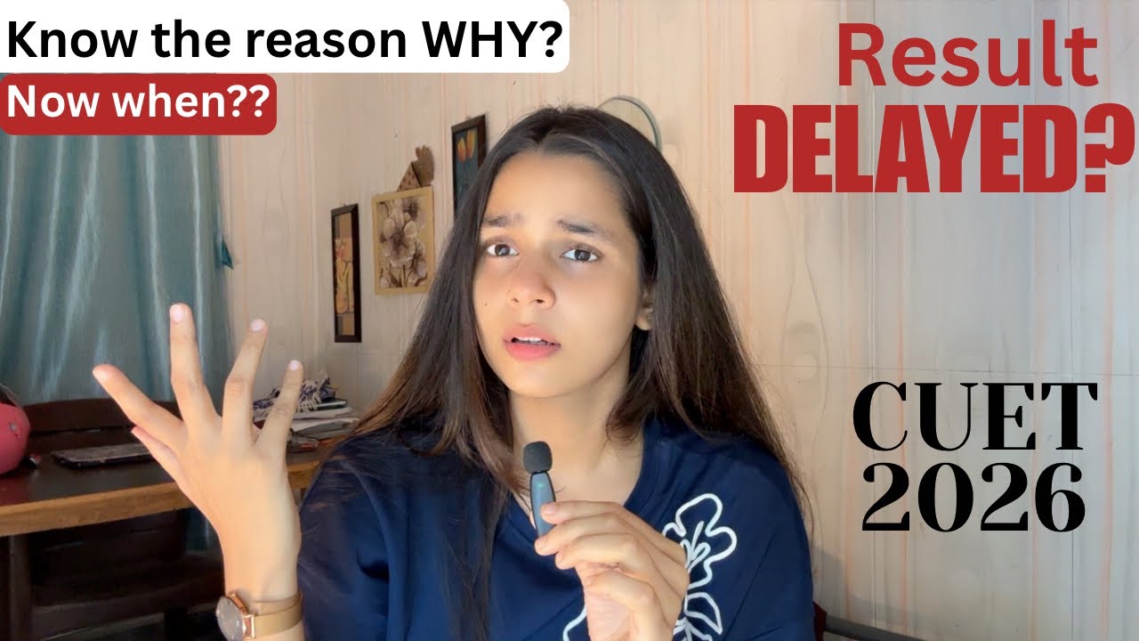CUET UG 2026 Result DELAYED?Final Answer & Result when? know the reason why?