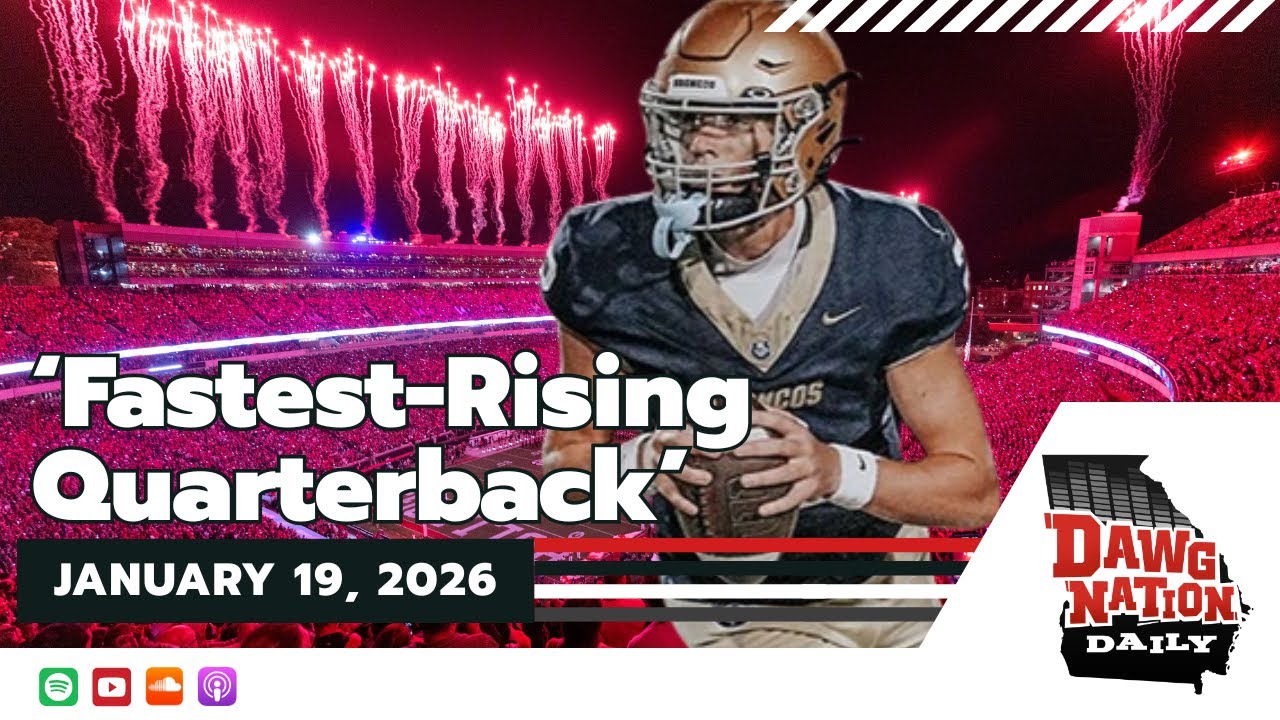 UGA works quickly to add nation's 'fastest-rising QB' for 2026 | DawgNation Daily